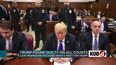 Trump Found Guilty On All 34 Counts In Hush Money Trial KOB