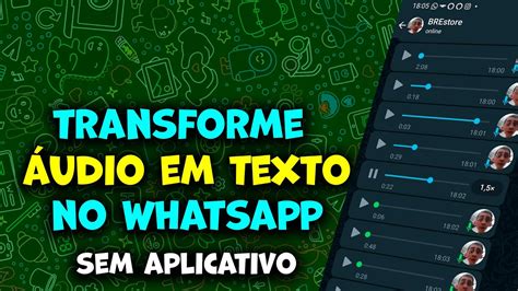 COMO TRANSFORMAR ÁUDIO EM TEXTO NO WHATSAPP YouTube