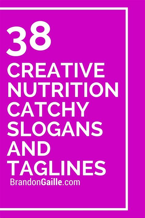 List Of 38 Creative Nutrition Catchy Slogans And Taglines Tourism