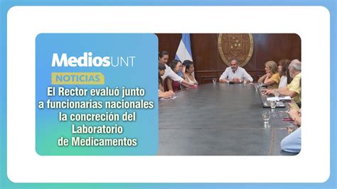 El Rector evaluó junto a funcionarias nacionales la concreción del