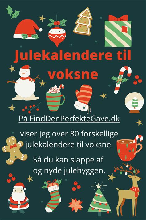 Over Julekalendere Til Voksne Jeg Har Gjort Det Nemt For Dig At