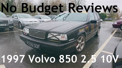 No Budget Reviews: 1997 Volvo 850 Estate 2.5 10V S (Owned by Geoff Buys ...