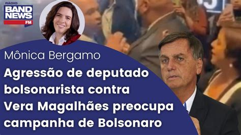 Agress O De Deputado Bolsonarista Contra Vera Magalh Es Preocupa