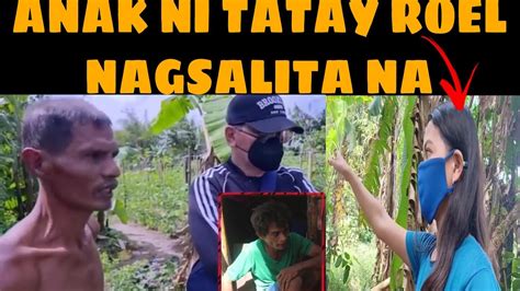 Anak Ni Tatay Roel Ang Nagpapatunay Sa Totoong Nangyari Youtube