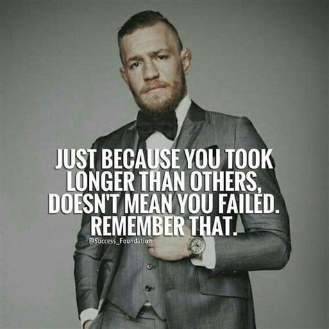 Just Because You Took Longer Than Others Doesn T Mean You Failed