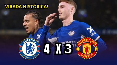 Virada Incr Vel Chelsea X Manchester United Melhores Momentos Youtube