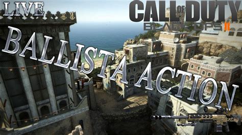 Black Ops 2 Live Ballista Action YouTube