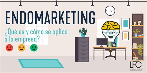 Endomarketing Su Importancia En Las Organizaciones Revista Subtitulos