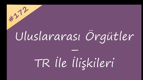 Uluslararası Örgütler TR İle İlişkileri Prof Dr Haldun Yalçınkaya E