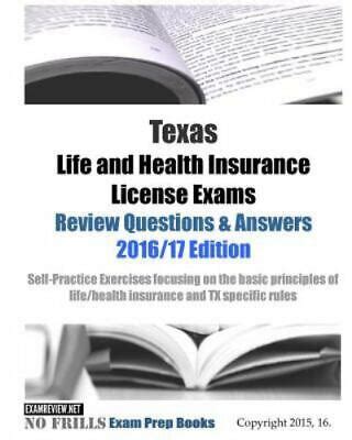 Texas Life And Health Insurance License Exams Review Questions