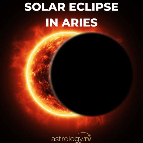 Astrology Solar Eclipse In Aries Cybill Letisha