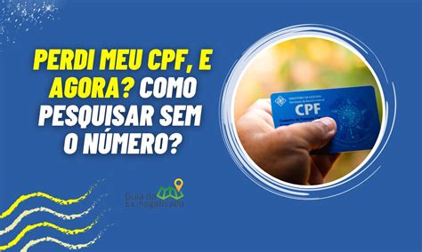 Tem Como Descobrir Cpf Pelo Nome Gr Tis Veja O Que Precisa E Evite