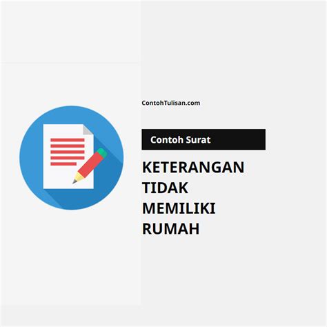 Contoh Surat Keterangan Tidak Memiliki Rumah