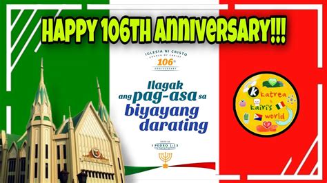 Happy 106th Anniversary To All The Brethren Of Iglesia Ni Cristo Youtube