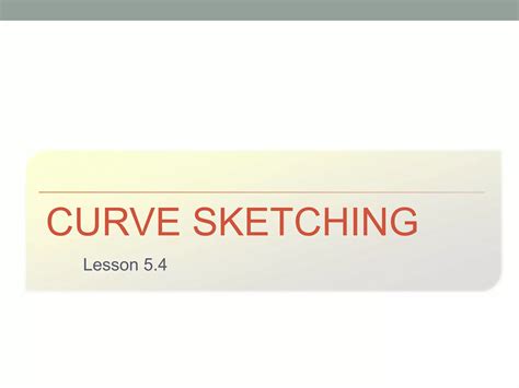 Curve sketching 2 | PPT