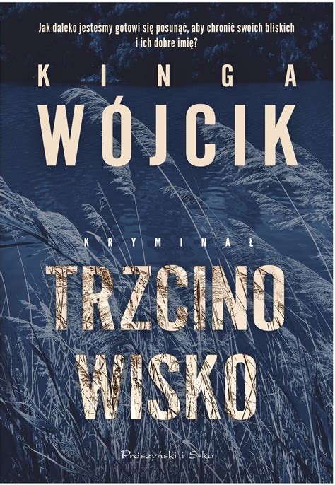 Trzcinowisko Wójcik Kinga Książka W Empik