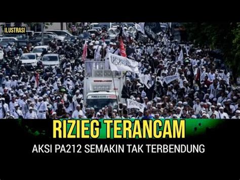 Rizieg Ingin Tumbangkan Jokowi Akhirnya Pa Kumandangkan Jihad Aksi