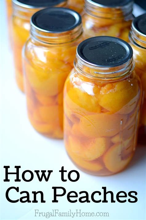 How To Can Peaches Step By Step Instructions Canning Peaches Recipes Canned Peaches Can