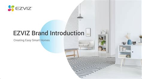 Ezviz Brand Intro Creating Easy Smart Homes Youtube