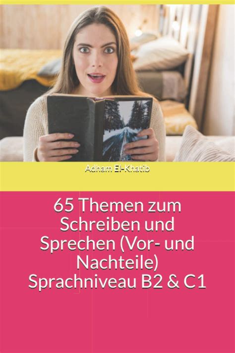 Themen Zum Schreiben Und Sprechen Vor Und Nachteile Sprachniveau