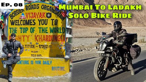 Mumbai To Ladakh Solo Bike Trip 2024 KTM 390 Adventure Khardung La