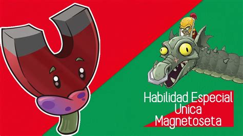 Pvz Habilidad Especial Magnetoseta Youtube