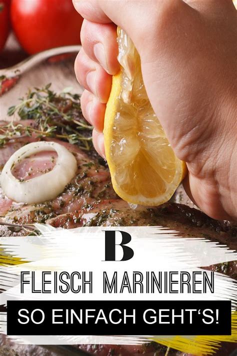 So Geht S Richtig Fleisch Marinieren Fleisch Marinieren