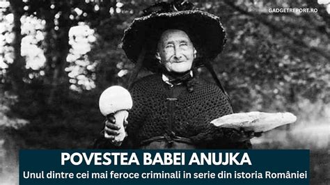 Povestea Babei Anujka Unul Dintre Cei Mai Mari Criminali Din Istoria