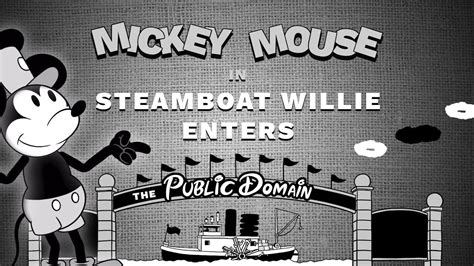 Steamboat Willie Enters The Public Domain In Public Steamboat