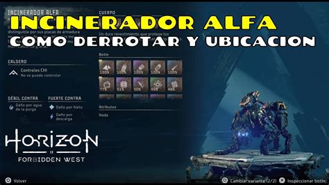 Horizon Forbidden West Como Derrotar Incinerador Alfa Y Su Ubicacion