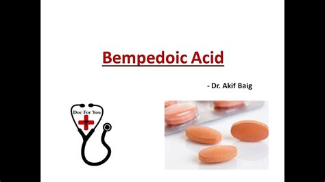 BEMPEDOIC ACID Dr Akif Baig YouTube