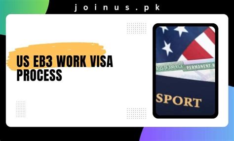 US EB3 Work Visa Process 2025 Visit Now