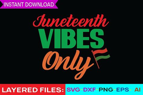 Juneteenth Vibes Only Svg Design Graphic By Mdesignhouse43 Creative