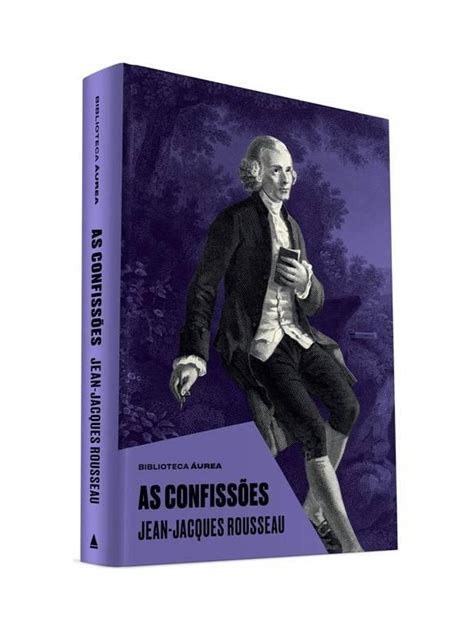 Livro As Confissões - Livro: As confissões - Jean Jacques Rousseau | Estante Virtual