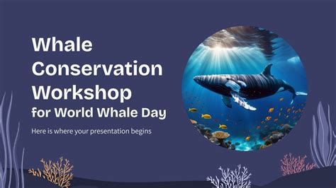 Whale Conservation Workshop for World Whale Day Presentation