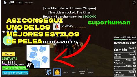 COMO CONSEGUIR El ESTILO De PELEA SuperHuman Blox Fruits MEJORES