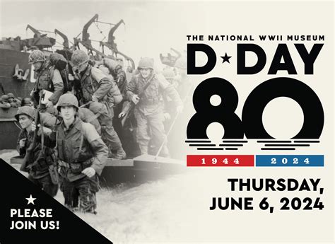 80th Anniversary Of D Day Events The National Wwii Museum New Orleans