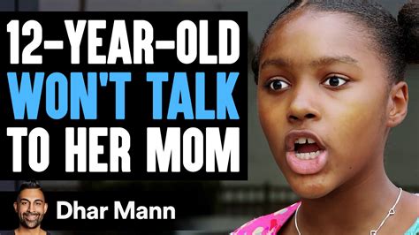 15 Year Old Wont Talk To Her Mom She Instantly Regrets It Dhar Mann