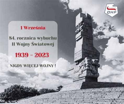 84 rocznica wybuchu II Wojny Światowej Ochotnicze Hufce Pracy