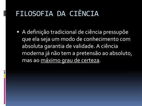 PPT FILOSOFIA DA CIÊNCIA Profº tarcísio cadi PowerPoint