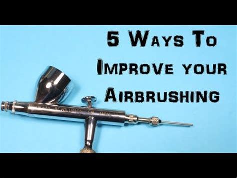 5 TIPS For Airbrushing Beginners IMPROVE Your Airbrushing