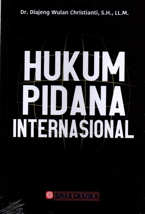 Jual Buku Hukum Pidana Internasional Karya Diajeng Wulan Christianti