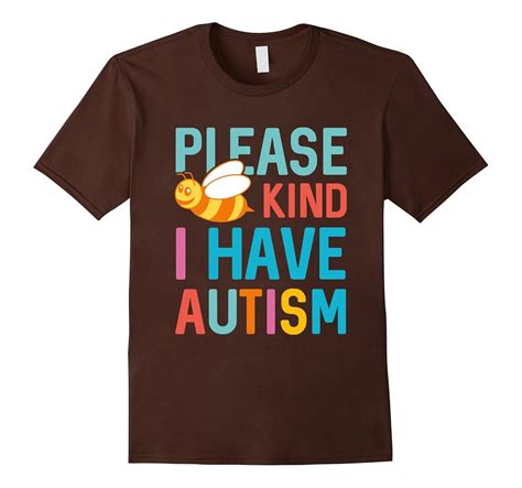 Autism Tee Please Kind I Have Autism Shirt Td Teedep