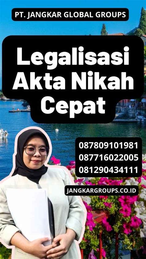 Legalisasi Akta Nikah Cepat Jangkar Global Groups