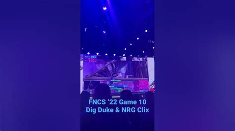 Fncs ‘22 Game 10 Winners Dig Duke And Nrg Clix Fncs Fortnite