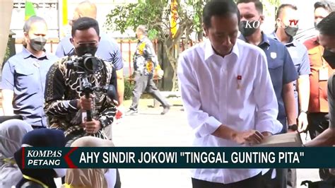 AHY Sindir Jokowi Tinggal Gunting Pita Adian Napitupulu Datanya Mana