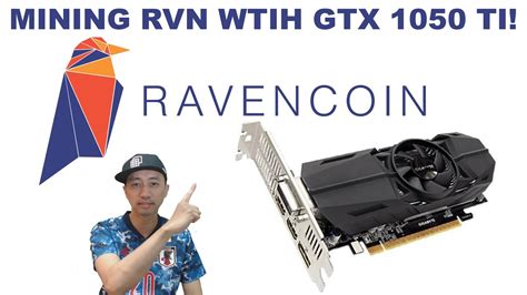 Mining Ravencoin With NVIDIA GTX 1050 Ti Crypto Mining 2021 ξ 香港加密貨幣挖