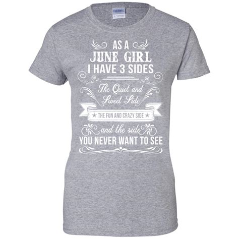 As A June Girl I Have 3 Sides Shirt Hoodie Icestork