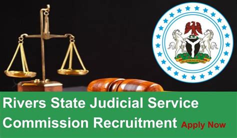 Rivers State Judicial Service Commission Recruitment 2022 2023