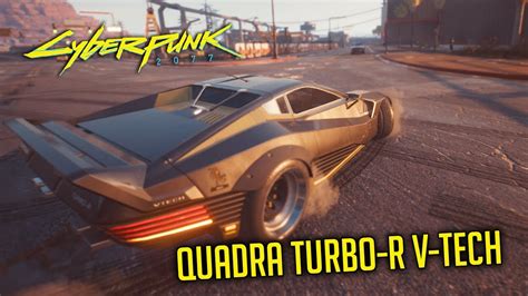 QUADRA Turbo R V Tech Location How To Get It For Free CYBERPUNK